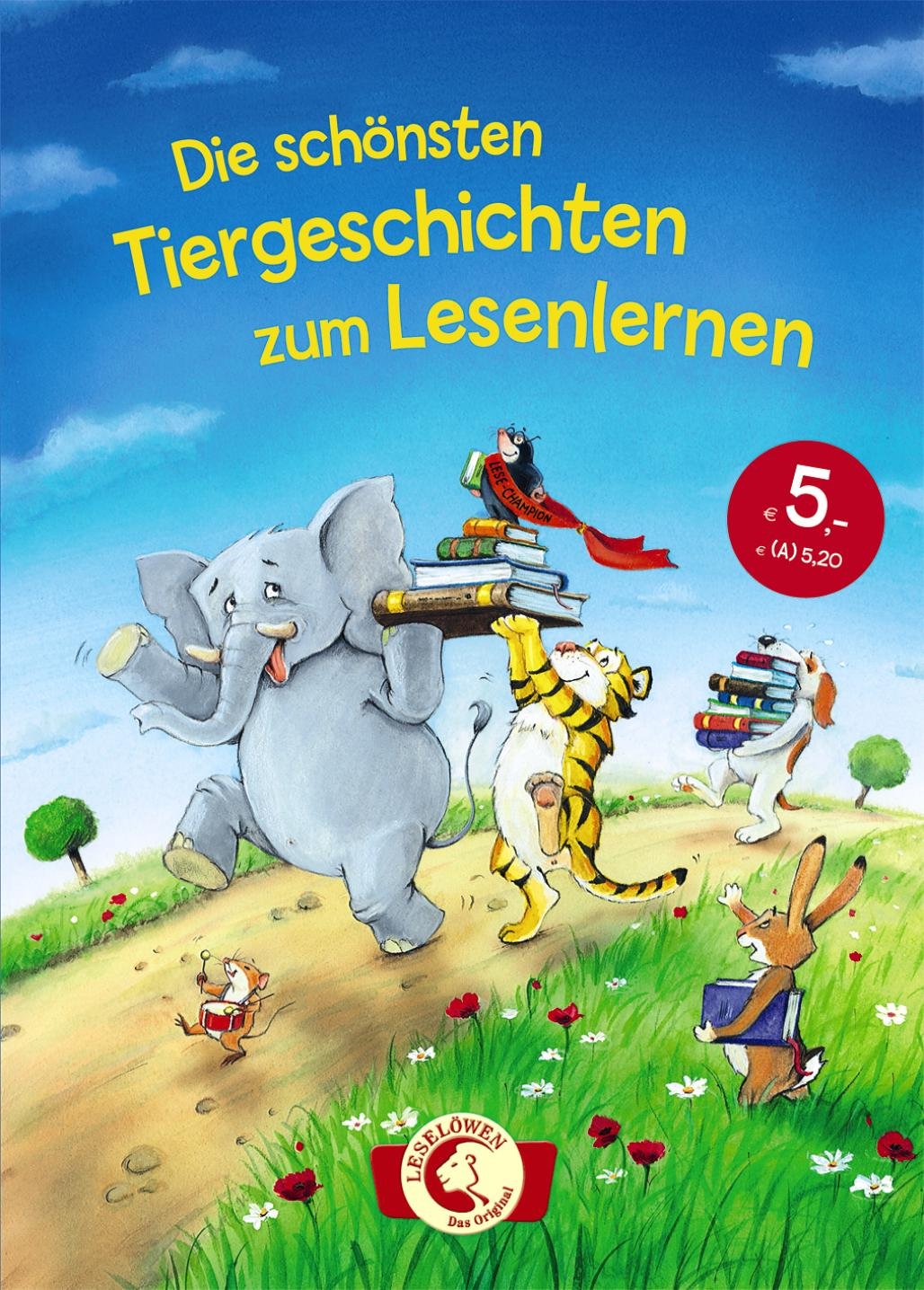 Leselöwen - Das Original - Die schönsten Tiergeschichten zum Lesenlernen: Erstlesebuch für Leseanfänger ab 5 Jahre Essays & Short Stories