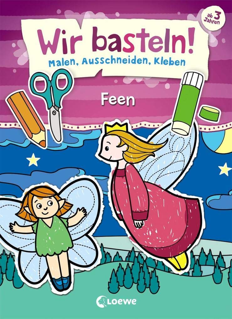 Wir basteln! - Malen, Ausschneiden, Kleben - Feen book