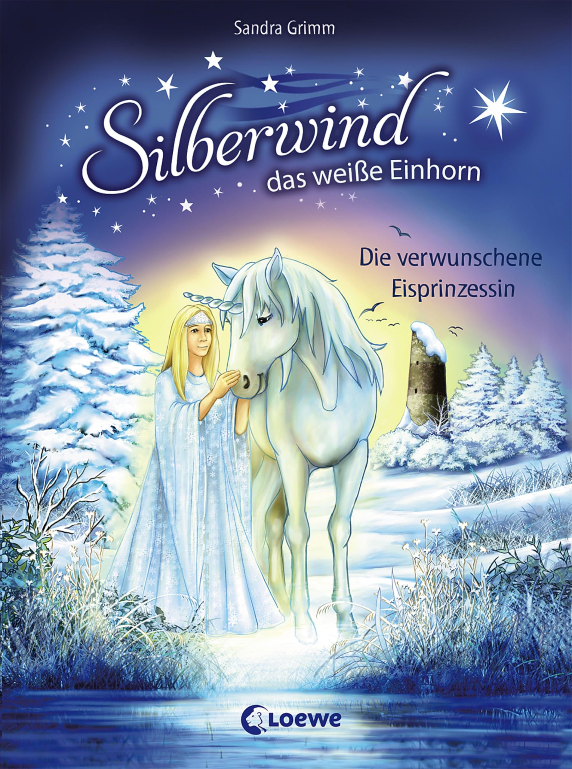 Silberwind, das weiße Einhorn - Die verwunschene Eisprinzessin Fairy Tales & Legends