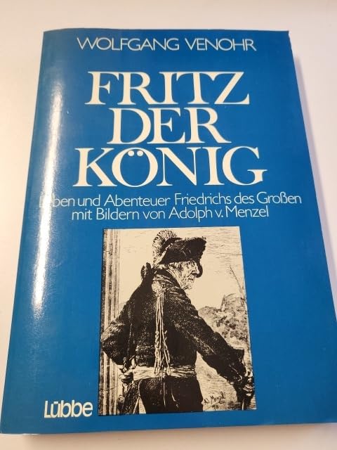 Fritz der König Politics & Society