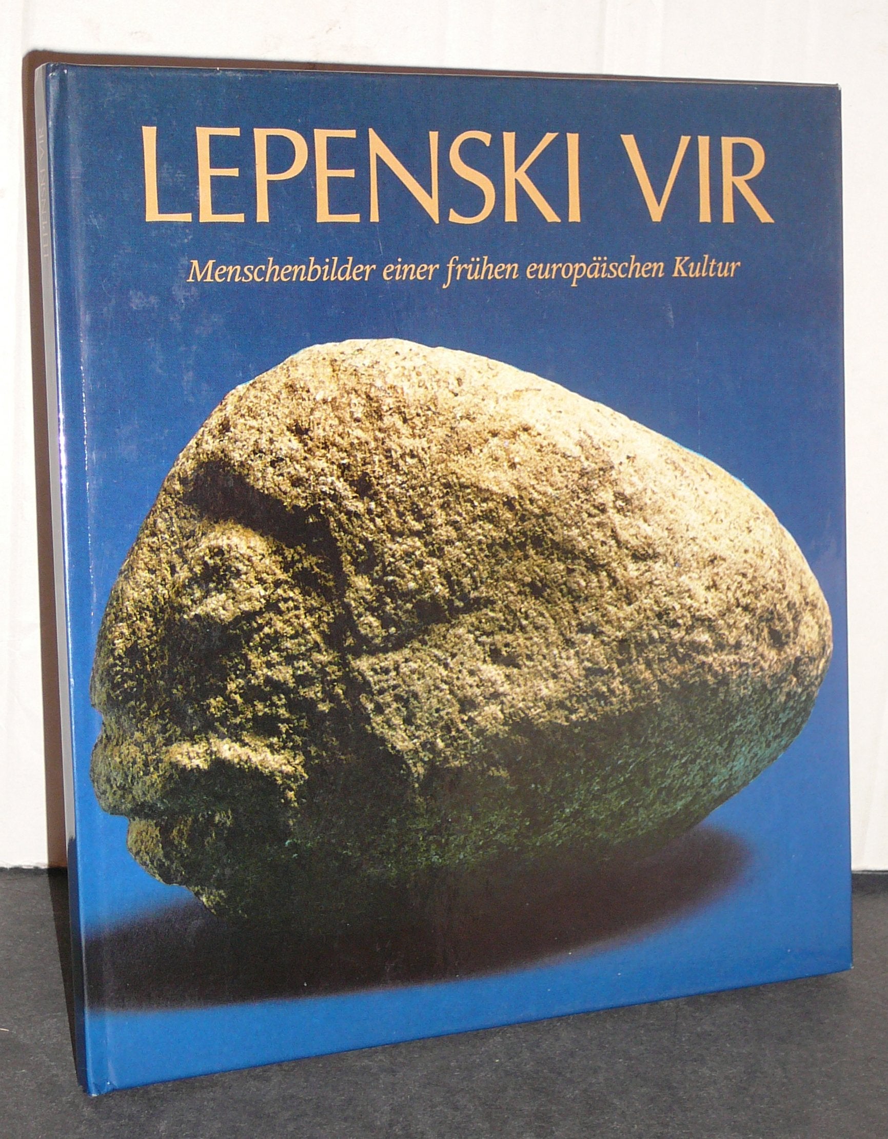 Lepenski Vir. Eine vorgeschichtliche Geburtsstätte europäischer Kultur Natural Sciences