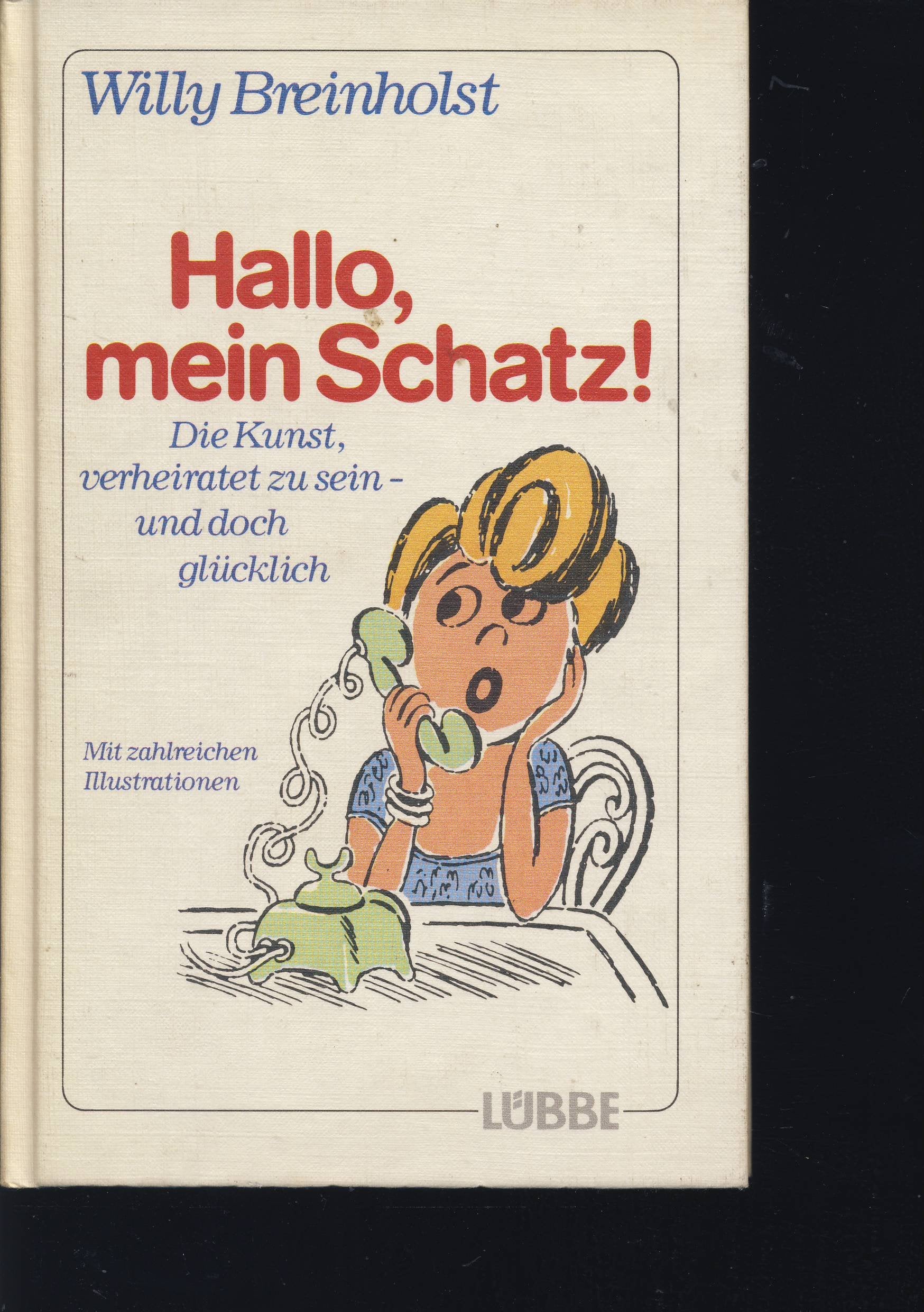 Hallo, mein Schatz (Lübbe Belletristik) Books