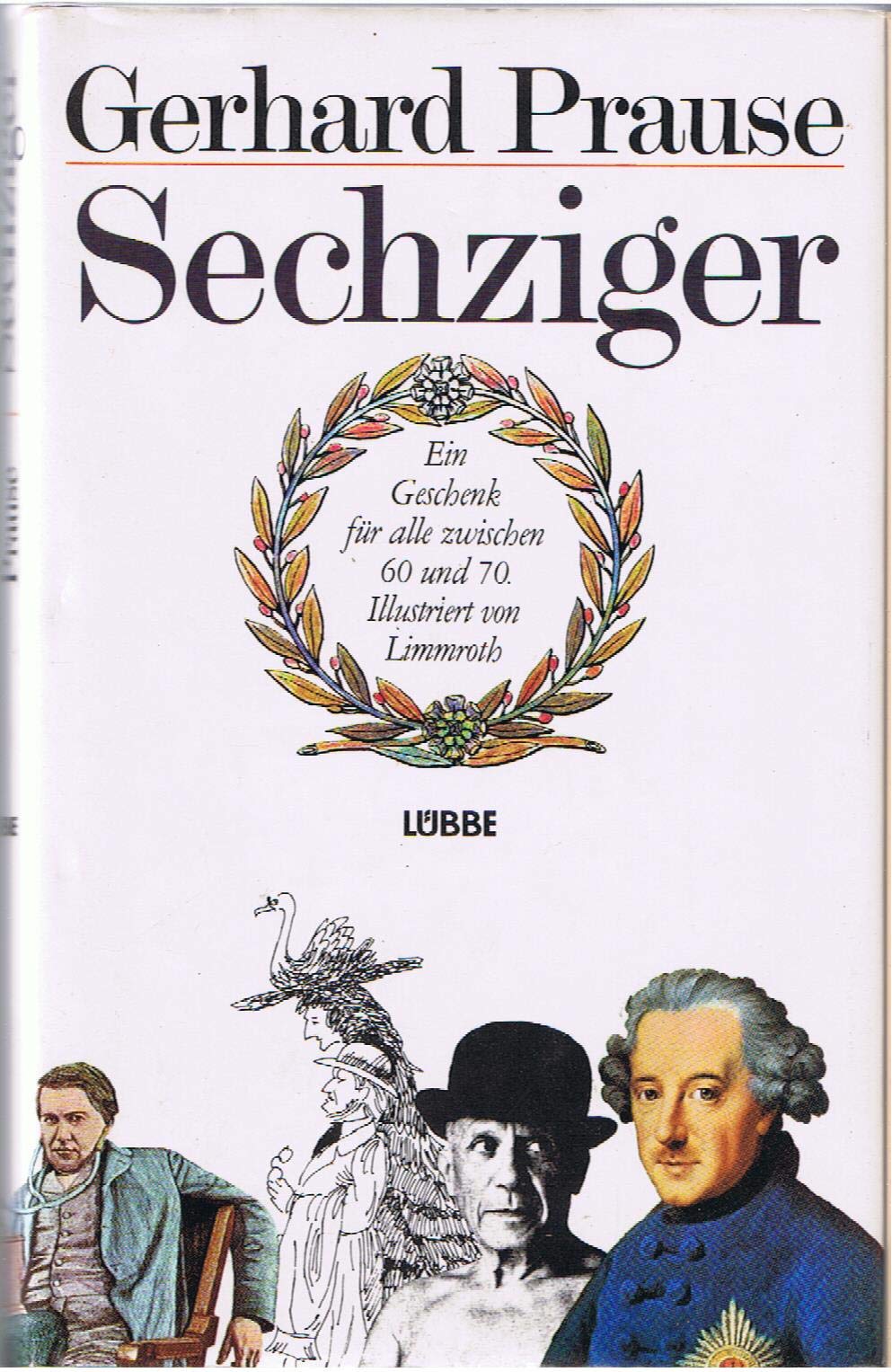 Sechziger: Weltberühmte in ihrem sechsten Lebensjahrzehnt Memories
