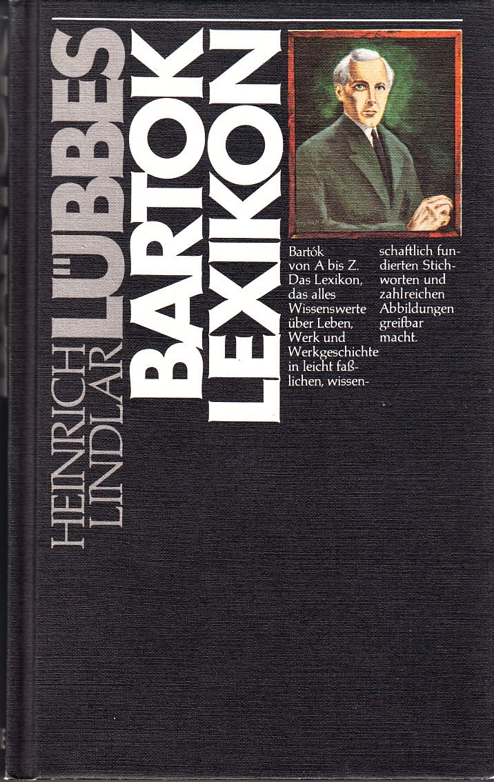 Lübbes Bartok-Lexikon: Bartok von A - Z Arts & Music