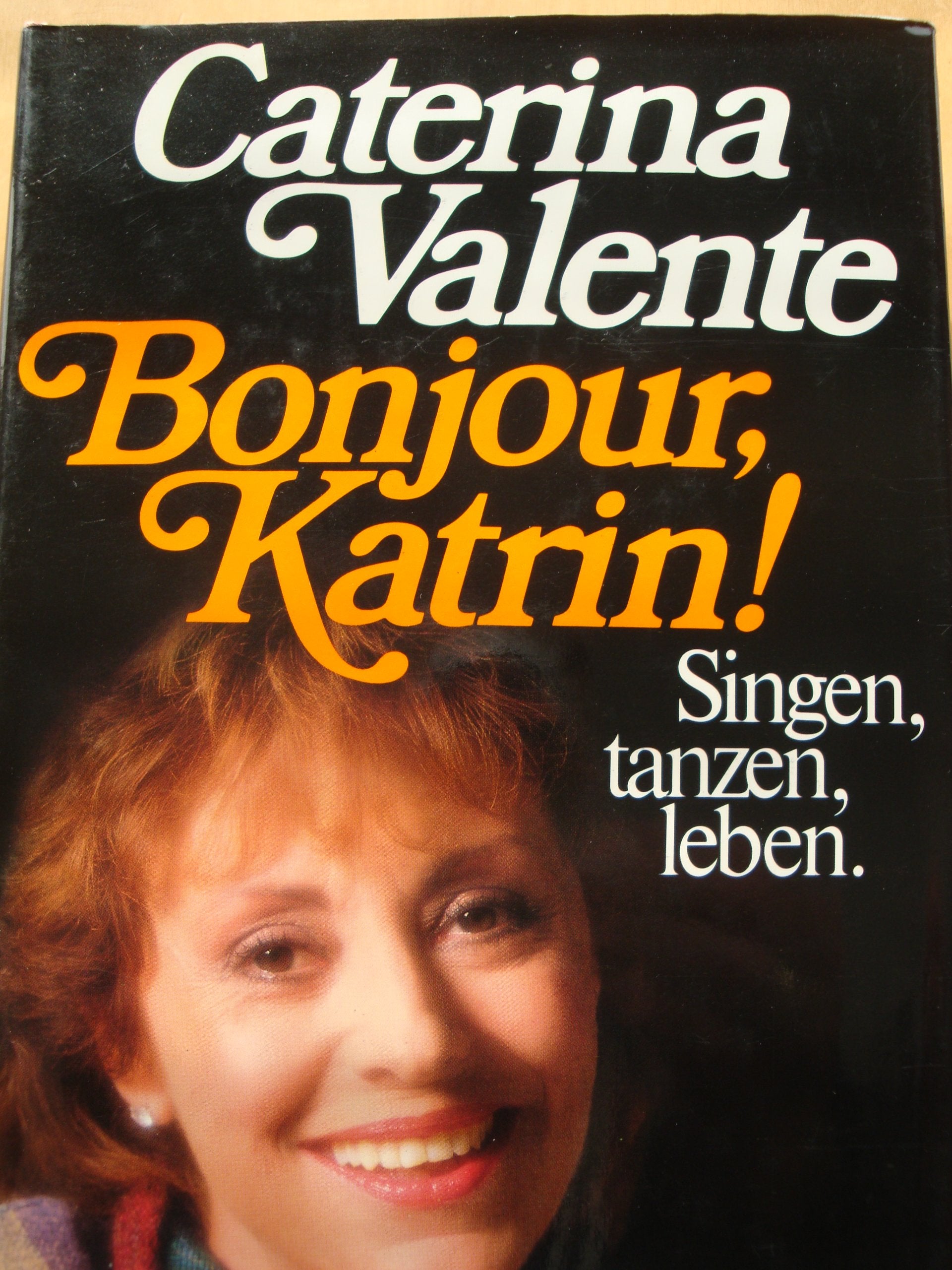 Bonjour, Katrin!: Singen, tanzen, leben Art & Literature