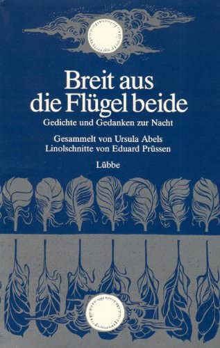 Breit' aus die Flügel beide: Gedichte und Gedanken zur Nacht Books