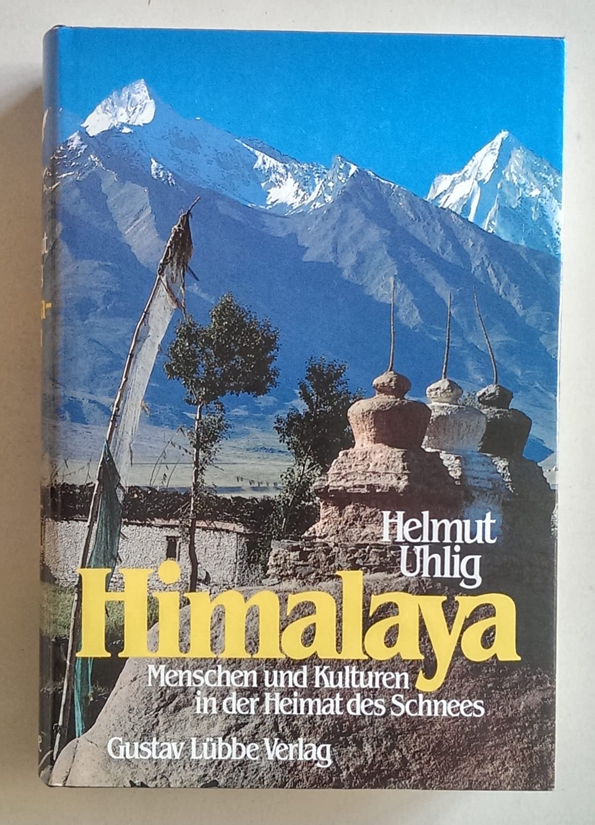 Himalaya: Menschen und Kulturen in der Heimat des Schnees Politics & Society