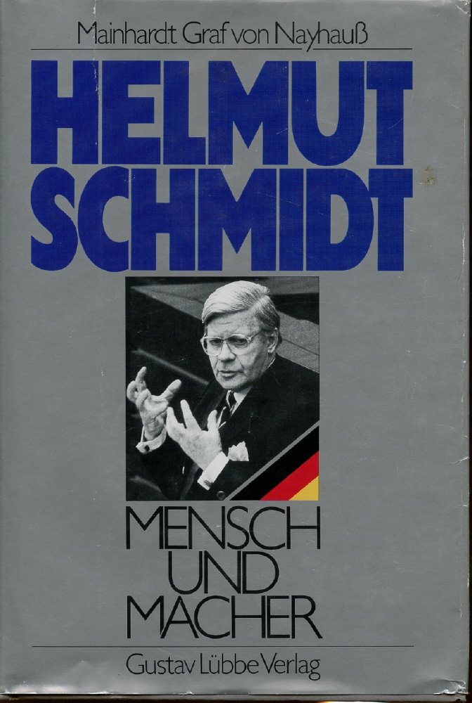 Helmut Schmidt: Mensch und Macher Politics & Society