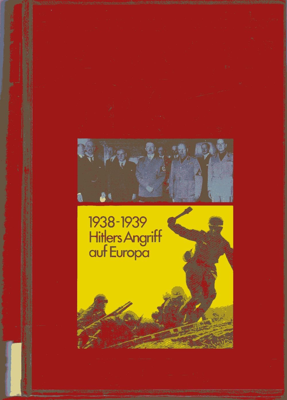 Die Saat des Krieges: 1938-1939 Hitlers Angriff auf Europa Film, Art & Culture