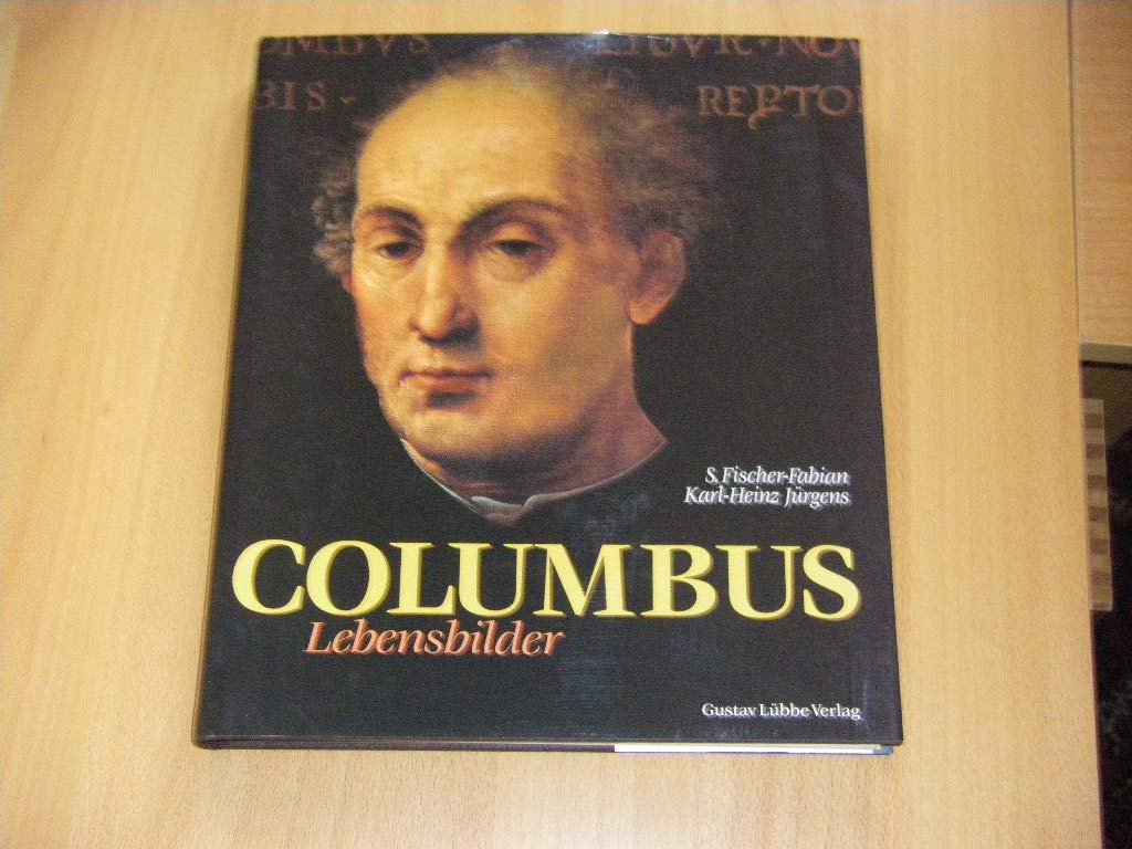 Columbus: Lebensbilder (Lübbe Geschichte) Politics & History