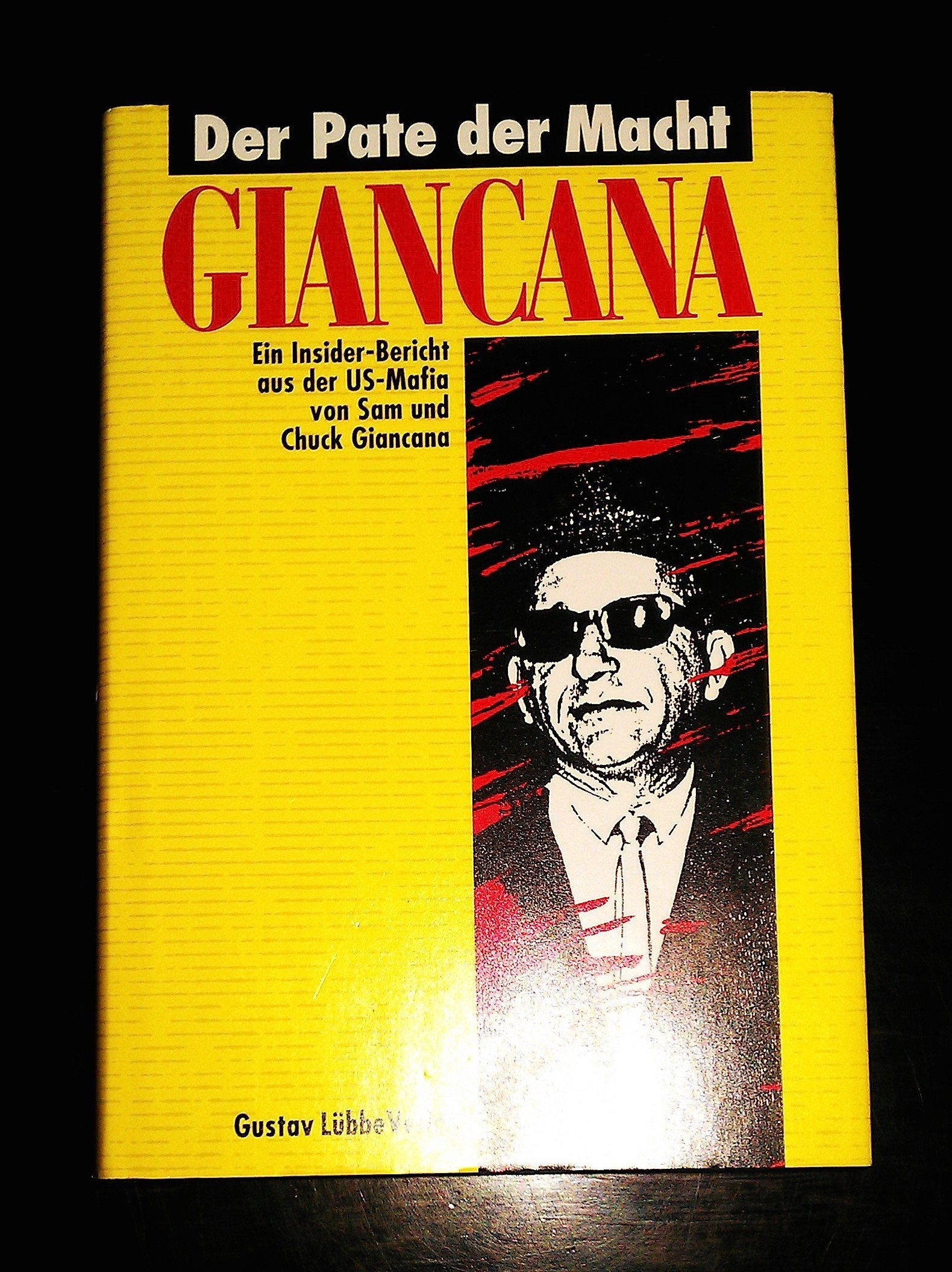 Giancana. Der Pate der Macht: Ein Insiderbericht aus der US-Mafia Law