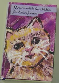 Poussierliche Geschichten für Katzenfreunde Natural Sciences