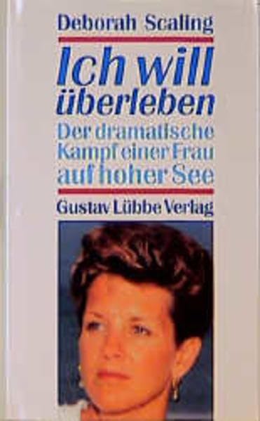 Ich will überleben: Der dramatische Kampf einer Frau auf hoher See Memories