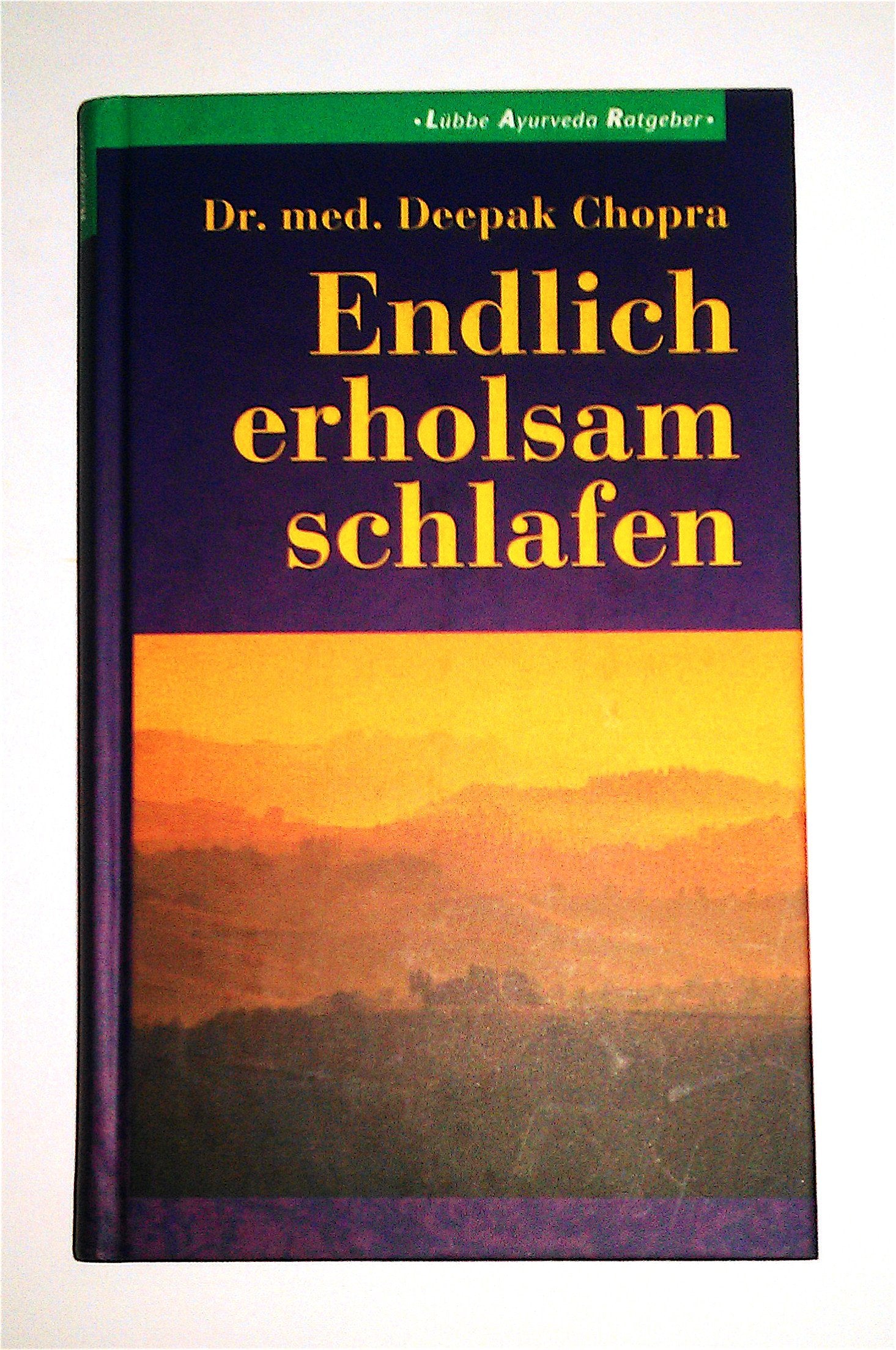 Endlich erholsam schlafen: Lübbe Ayurveda Ratgeber Leisure & Fun