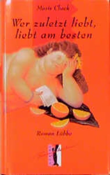 Wer zuletzt liebt, liebt am besten: Roman "Frauengeschichten" Books