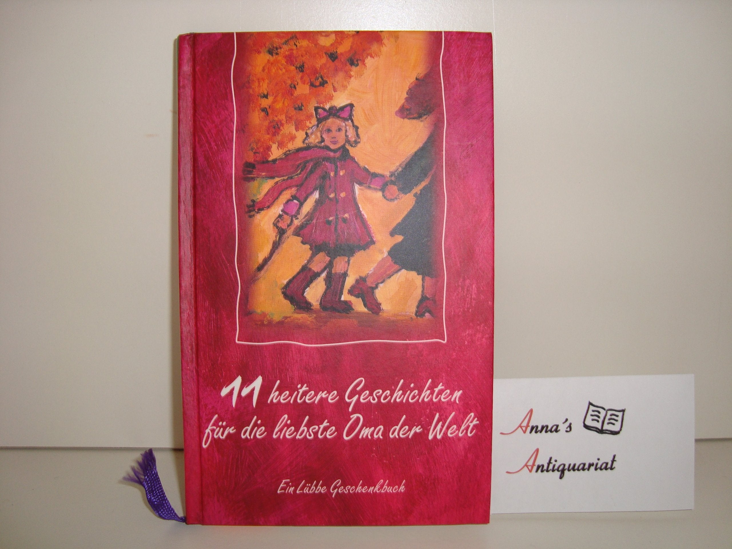 11 heitere Geschichten für die liebste Oma der Welt Books