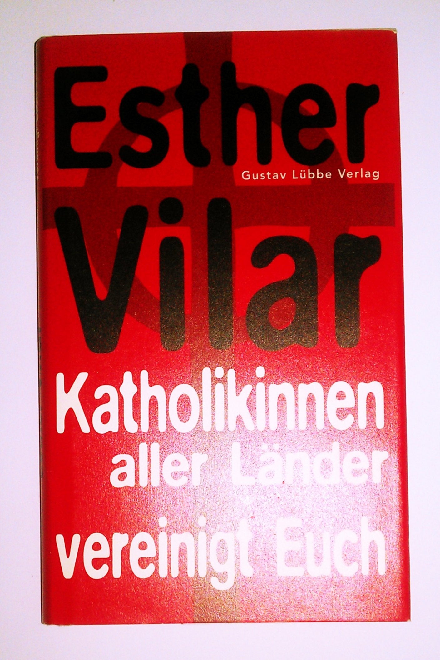 Katholikinnen aller Länder, vereinigt Euch! Social Sciences