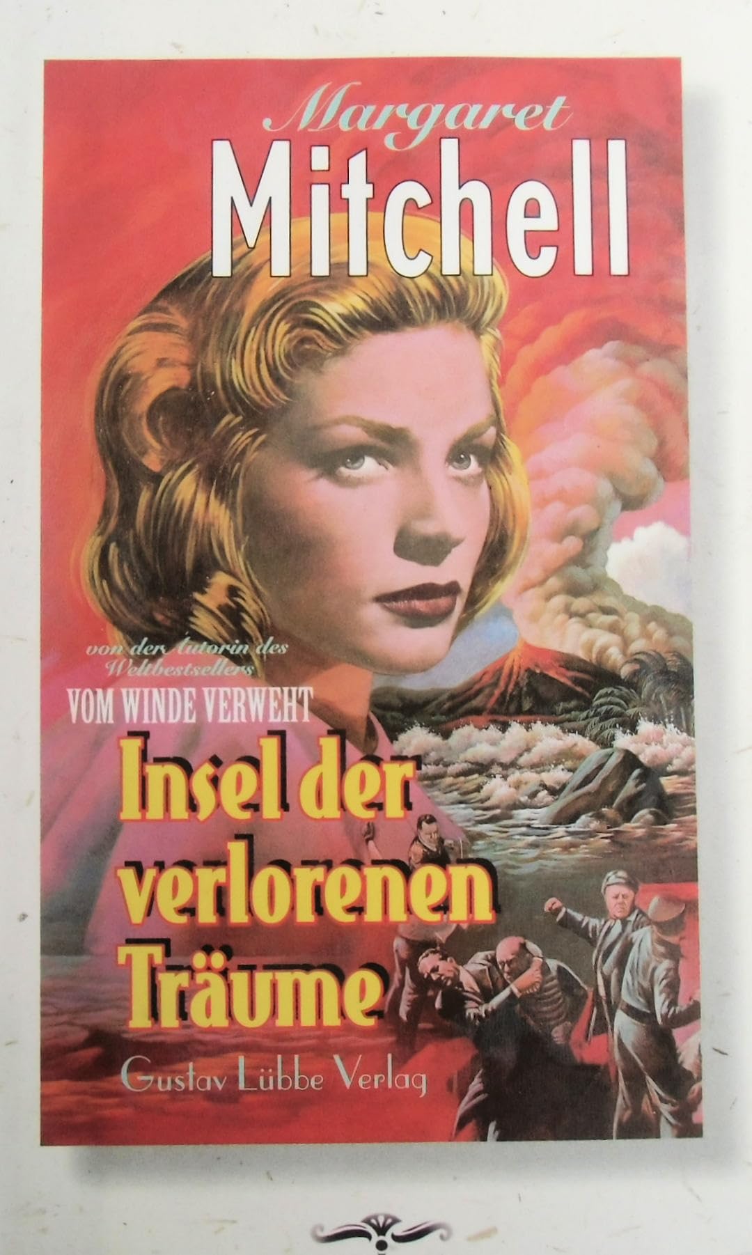 Insel der verlorenen Träume: Von der Autorin des Weltbestellers "Vom Winde verweht" Psychology