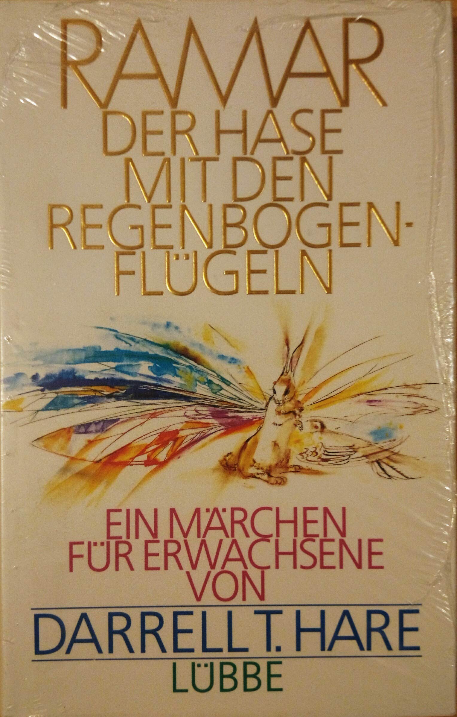 Ramar: Der Hase mit den Regenbogenflügeln. Ein Märchen für Erwachsene (Lübbe Belletristik) Books