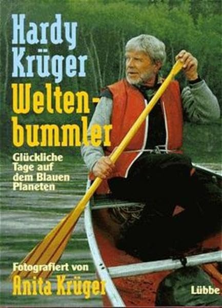 Weltenbummler III: Glückliche Tage auf dem blauen Planeten (Lübbe TV-Begleiter) Leisure, Home & Garden