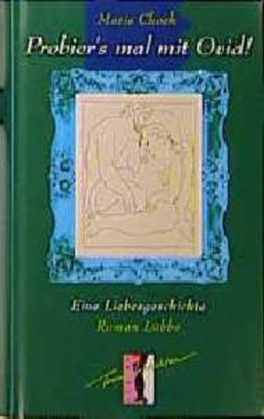 Probier's mal mit Ovid!: Roman (Bastei Lübbe Frauengeschichten) Books