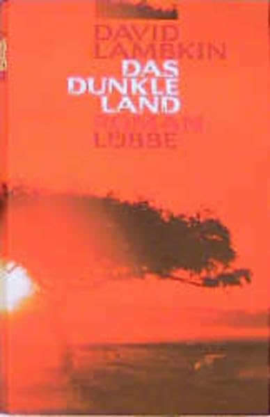 Das dunkle Land: Roman (Lübbe Belletristik) Books