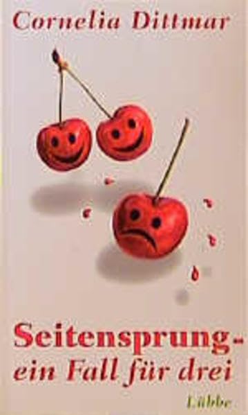 Seitensprung: Ein Fall für drei (Lübbe Ratgeber /Gesundheit) Partnership & Love