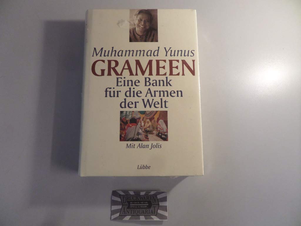 Grameen: Eine Bank für die Armen der Welt (Lübbe Sachbuch) Politics & Society