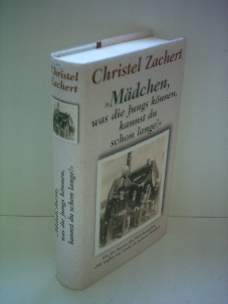 "Mädchen, was die Jungs können, kannst du schon lange!" (Lübbe Belletristik) Memories