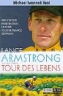 Tour des Lebens: Wie ich den Krebs besiegte und die Tour de France gewann. Gekürzte Fassung (Lübbe Audio) Leisure & Fun