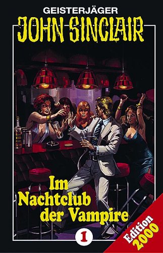 Geisterjäger John Sinclair, Cassetten, Im Nachtclub der Vampire, 1 Cassette (Lübbe Audio) Fantasy & Sci-Fi