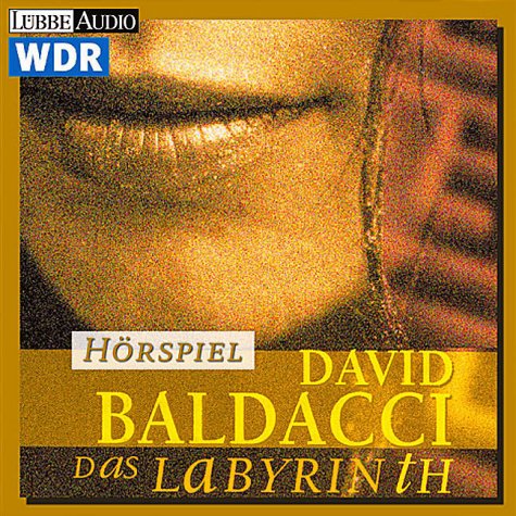 Das Labyrinth: Hörspiel des WDR. Hörspiel des WDR (Lübbe Audio) Contemporary literature