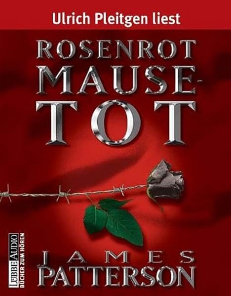 Rosenrot Mausetot: Gekürzte Romanfassung (Lübbe Audio) Crime & Thrillers