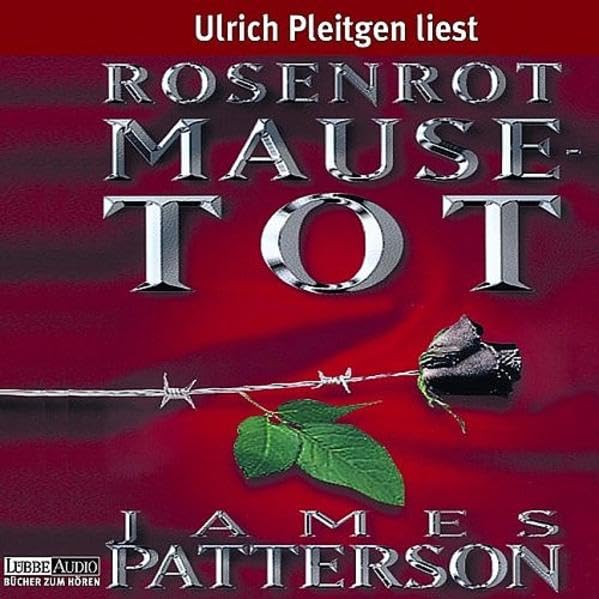 Rosenrot Mausetot: Gekürzte Romanfassung (Lübbe Audio) Crime & Thrillers
