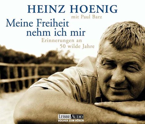 Meine Freiheit nehm ich mir: Erinnerungen an 50 wilde Jahre. Biografie in Auszügen (Lübbe Audio) Pop culture Books
