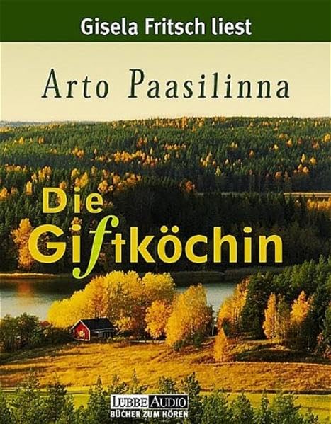 Die Giftköchin: Gekürzte Romanfassung (Lübbe Audio) Crime & Thrillers