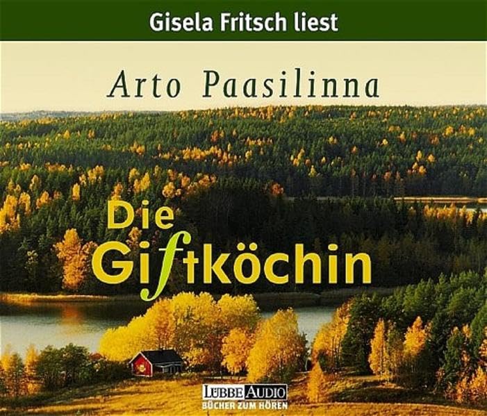 Die Giftköchin: Gekürzte Romanfassung (Lübbe Audio) Crime & Thrillers