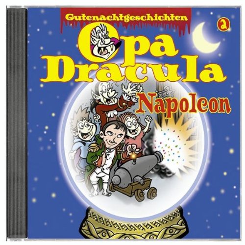 Opa Draculas Gutenachtgeschichten: Napoleon (Lübbe Audio) Memories