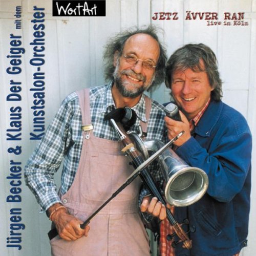 Jetz ävver ran - live in Köln Music