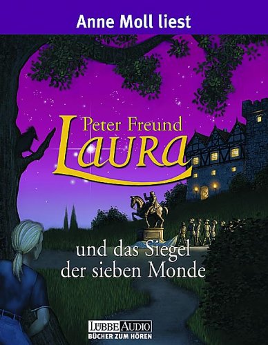 Laura und das Siegel der Sieben Monde (Lübbe Audio) Fantasy & Sci-Fi