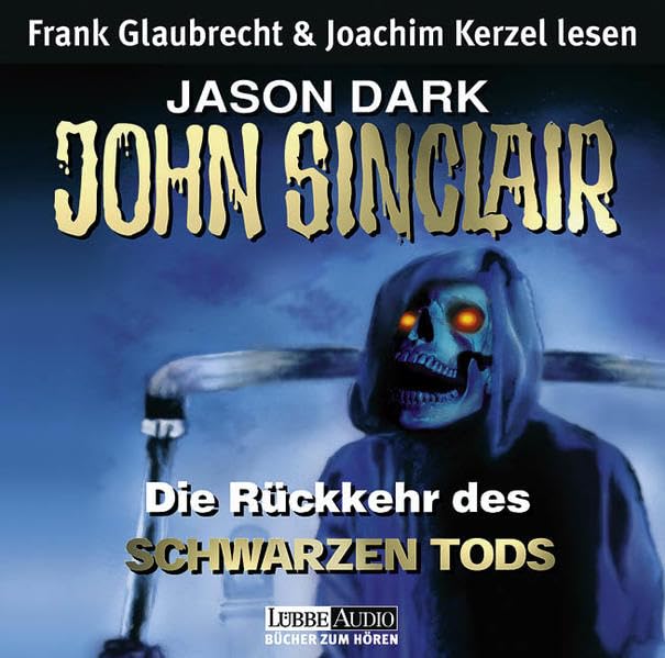Die Rückkehr des Schwarzen Tods: inszenierte Lesung (Lübbe Audio) Fantasy & Sci-Fi