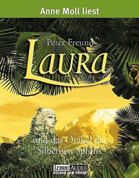 Laura und das Orakel der Silbernen Sphinx - 4 Cassetten Books