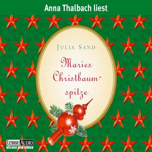 Maries Christbaumspitze: gekürzte Romanfassung (Lübbe Audio) Books