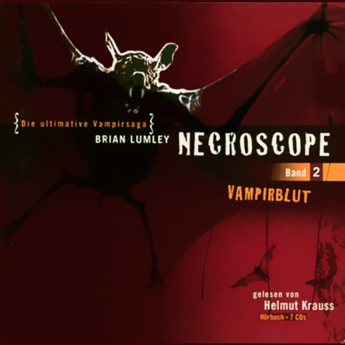Necroscope - Folge 2: Vampirblut. gekürzte Romanfassung (Lübbe Audio) Horror & Mystery