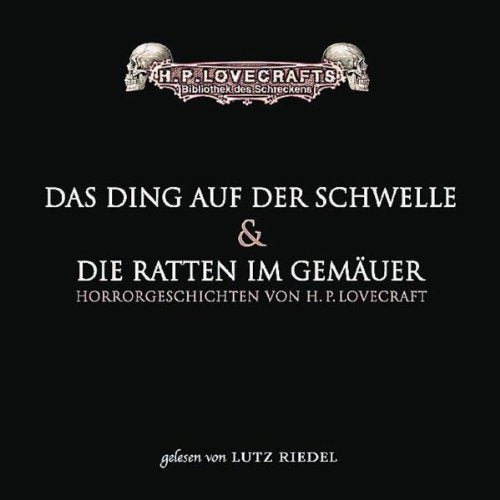 Das Ding auf der Schwelle/Die Ratten im Gemäuer: gekürzte Romanfassung (Lübbe Audio) Action & Adventure