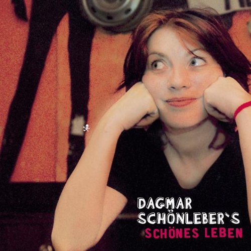 Dagmar Schönleber's Schönes Leben Music
