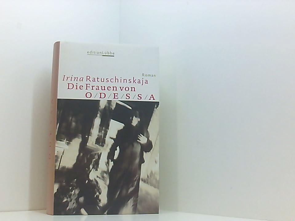 Die Frauen von Odessa: Roman (Edition Lübbe) Books
