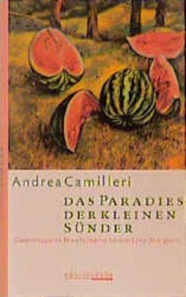 Das Paradies der kleinen Sünder: Commissario Montalbano kommt ins Stolpern (Edition Lübbe) Contemporary literature