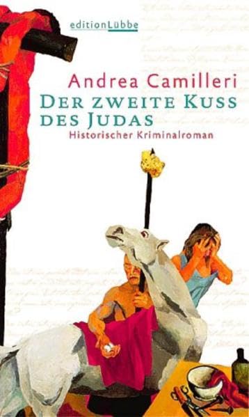 Der zweite Kuss des Judas: Historischer Kriminalroman (Edition Lübbe) Contemporary literature