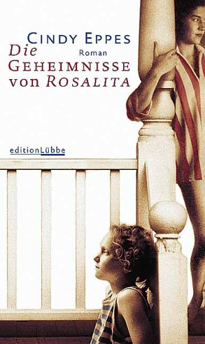 Die Geheimnisse von Rosalita (Edition Lübbe) Books